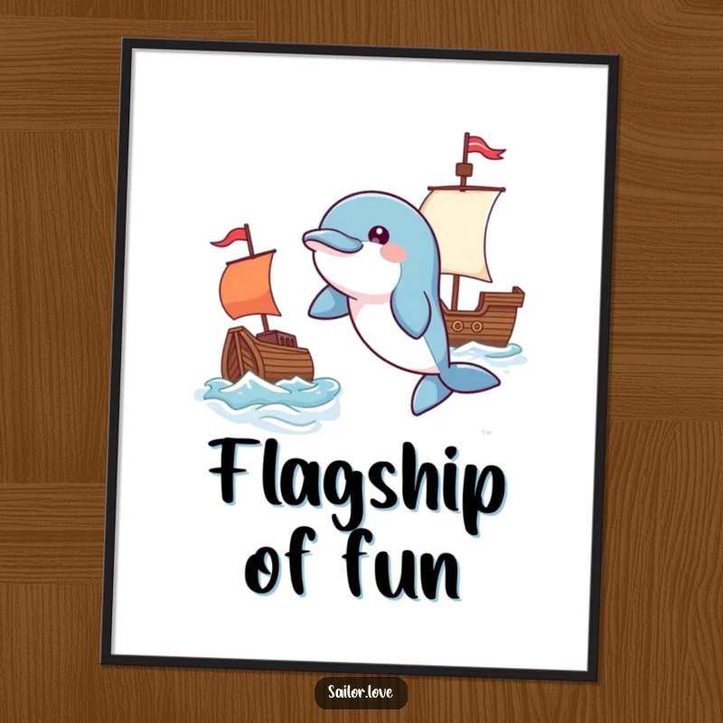 Funny poster of a playful dolphin leaping near a waving flag beside a tiny ship, perfect for adding a splash of ocean joy.