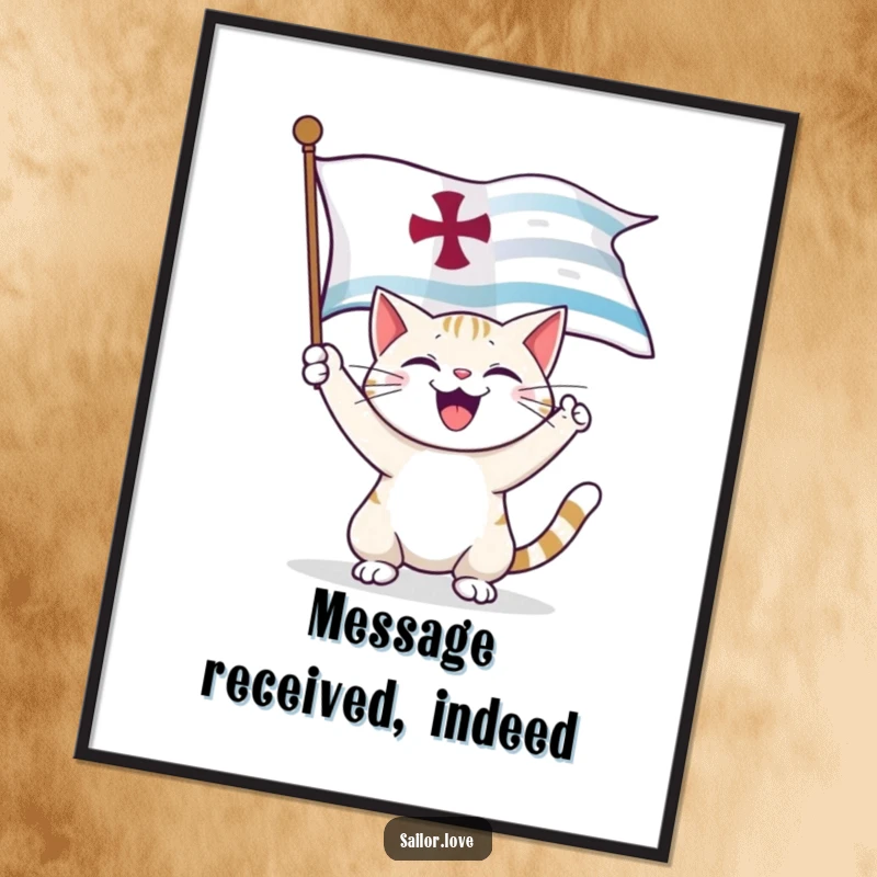 Funny Poster: A happy cat joyfully unfurls a large nautical flag, adding a touch of maritime humor.