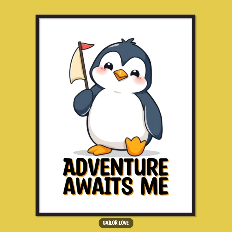 Funny Penguin Sailor Poster: Determined Navigator Wall Art for Laughs