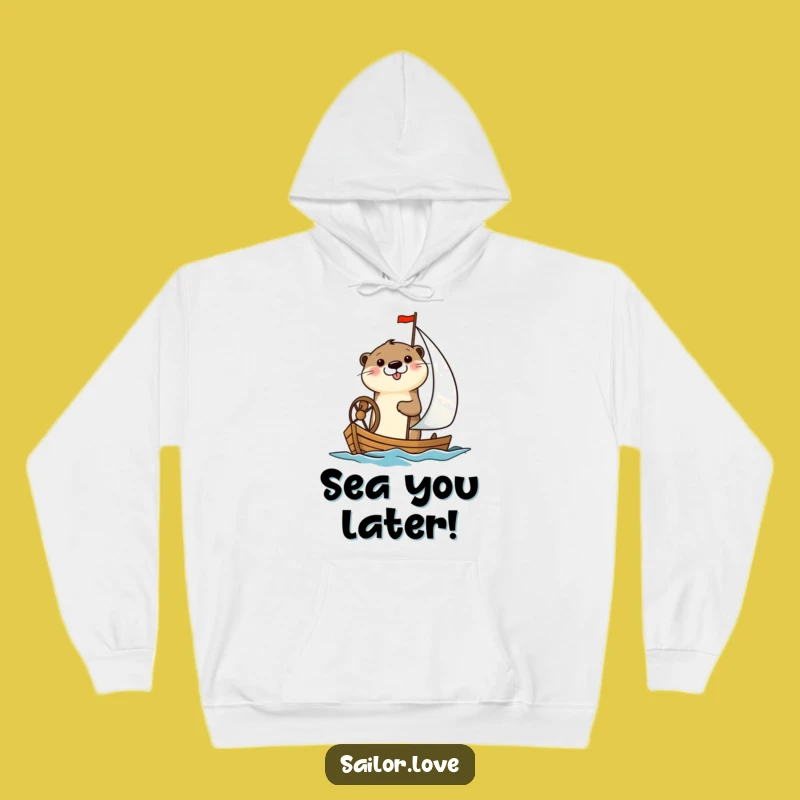 Cozy Funny Otter Sailboat Hoodie: Warm Comfort with a Cheerful Otter, Ideal Funny Gift for Boaters